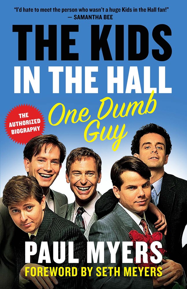 cover of The Kids In The Hall: One Dumb Guy